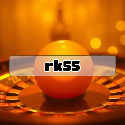 rk55: Panduan Lengkap dan Fitur Menarik di Game Online